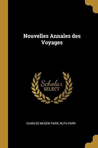 Nouvelles Annales Des Voyages