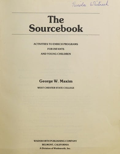 The Sourcebook Activities to Enrich Programs for Infants and Young Children
