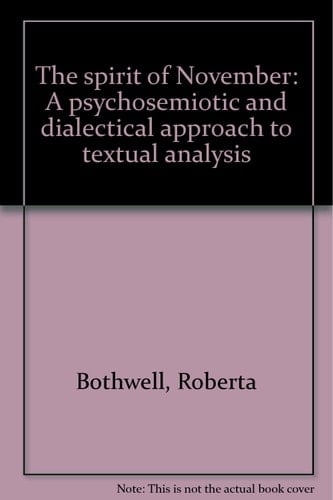 Spirit of November Psychosemiotic and Dialectic