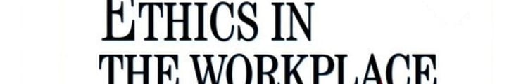 Communication 2000 Module 12: Ethics in the Workplace, Learner Guide