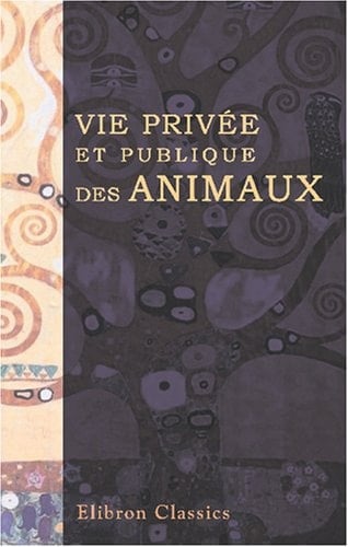 Vie privée et publique des animaux