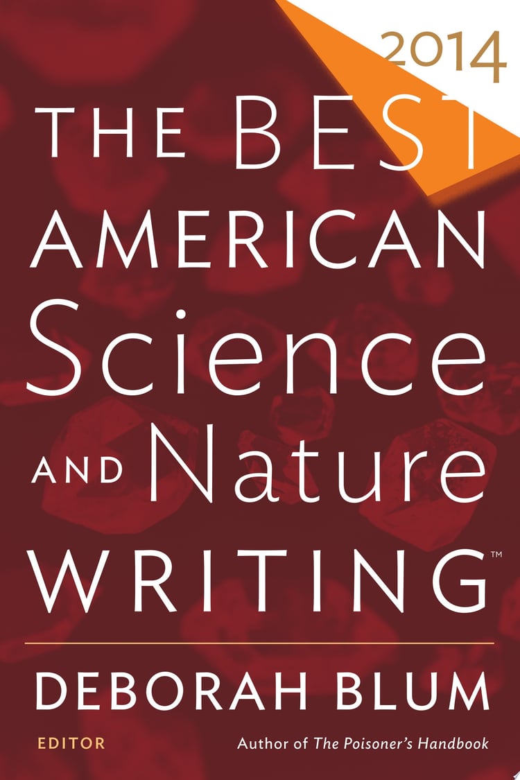 The Best American Science and Nature Writing 2014