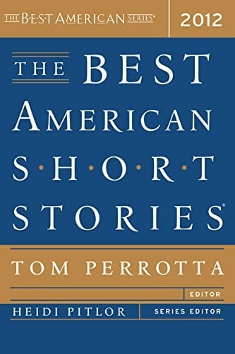 The Best American Short Stories 2012 Selected from U.S. and Canadian Magazines