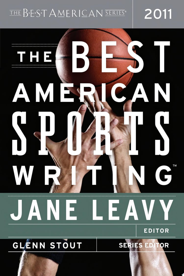 The Best American Sports Writing 2011