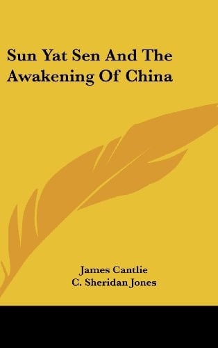 Sun Yat Sen And The Awakening Of China