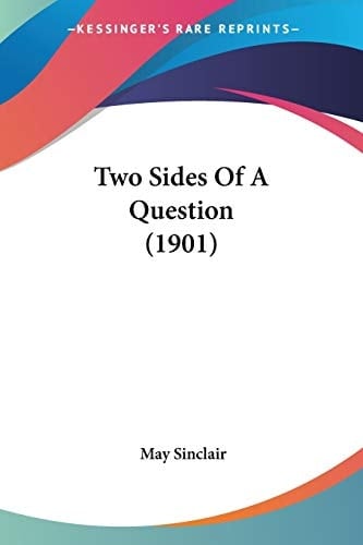 Two Sides Of A Question (1901)