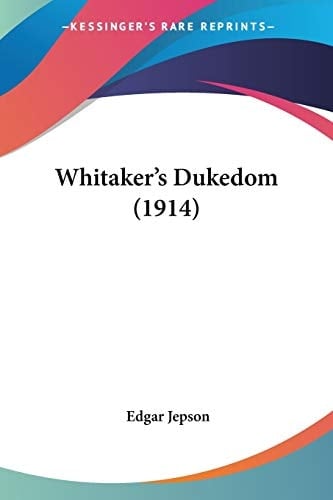 Whitaker's Dukedom (1914)