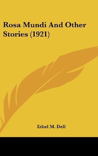 Rosa Mundi and Other Stories (1921)