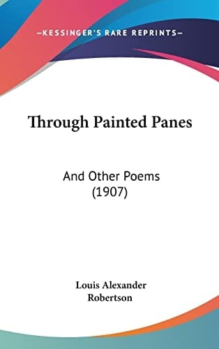 Through Painted Panes: And Other Poems (1907)