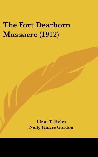 The Fort Dearborn Massacre (1912)