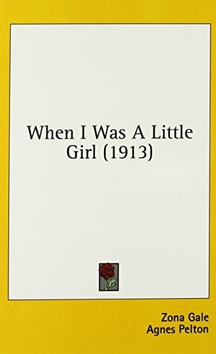 When I Was A Little Girl (1913)