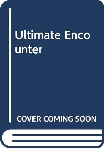 Ultimate Encounter The True Story of a UFO Kidnapping