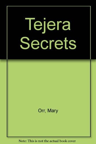 The Tejera Secrets