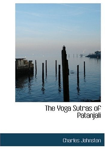 The Yoga Sutras of Patanjali (Large Print Edition)