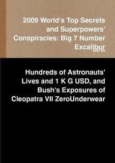 2009 World's Top Secrets and Superpowers' Conspiracies: Big 7 Number Excalibur