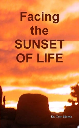 Facing the Sunset of Life