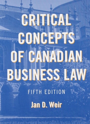 Critical Concepts of Canadian Business Law