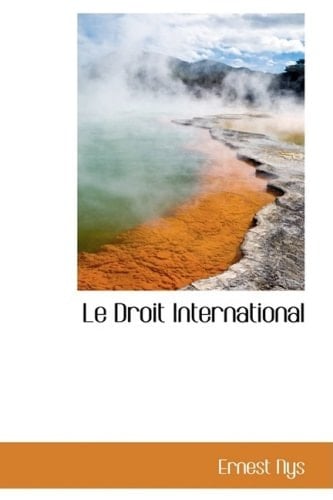 Le Droit International (French Edition)