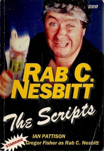 Rab C. Nesbitt The Scripts