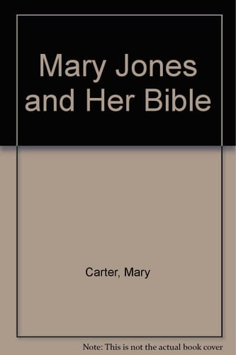 Mary Jones and Her Bible