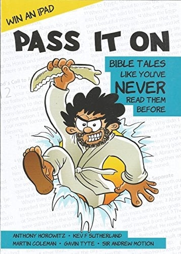 Pass it on Bible Tales Like You've Never Read Them Before