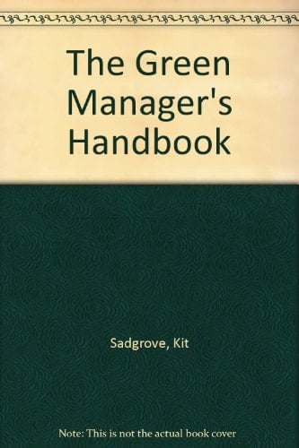 The Green Manager's Handbook