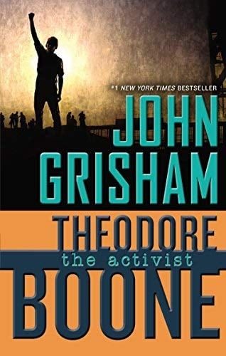Theodore Boone: The Activist by Grisham, John (2013) Hardcover