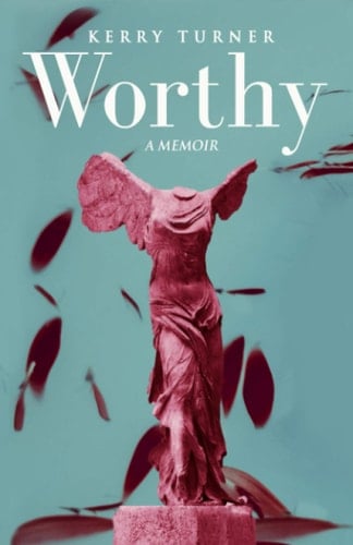 Worthy A Memoir