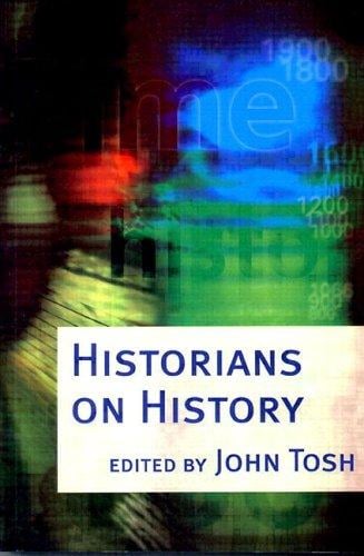 Historians on History: An Anthology