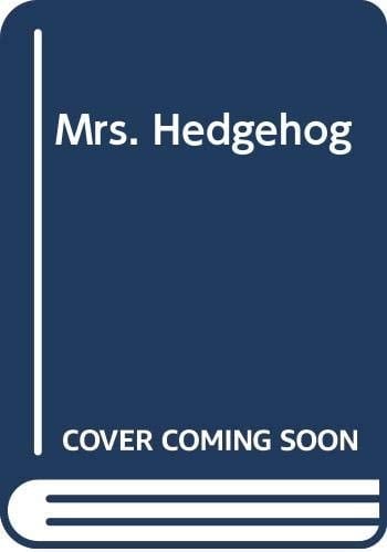 Mrs. Hedgehog