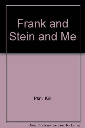 Frank and Stein and Me