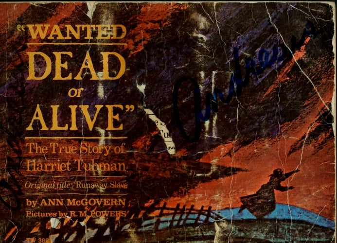 Wanted Dead Or Alive: The True Story Of Harriet Tubman