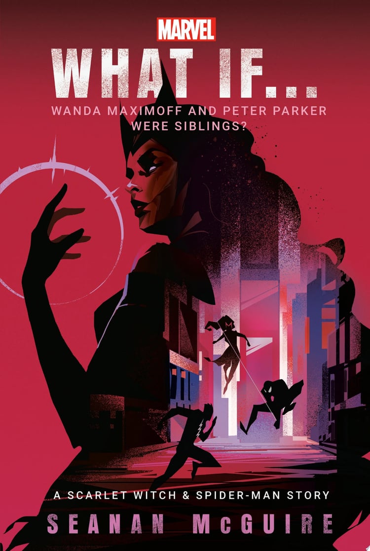 Marvel: What If . . . Wanda Maximoff and Peter Parker Were Siblings? (A Scarlet Witch & Spider-Man Story)