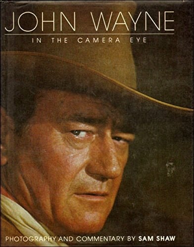 John Wayne in the Camera Eye