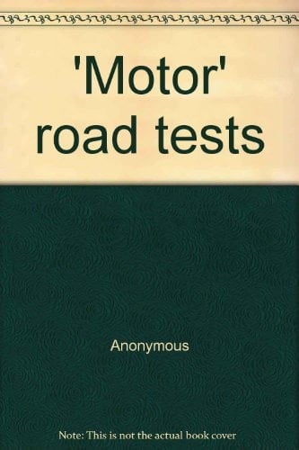 'Motor' Road Tests