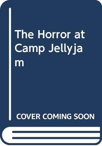 The Horror at Camp Jellyjam