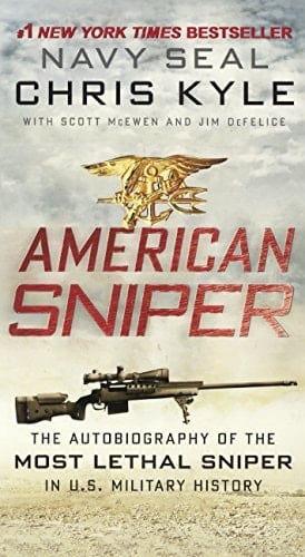 American Sniper The Autobiography of the Most Lethal Sniper in U.S. Military History