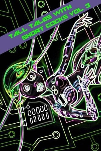 Tall Tales with Short Cocks Vol. 3