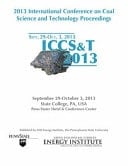 ICCS&T 2013 2013 International Conference on Coal Science and Technology Proceedings, September 29-October 3, 2013, State College, PA, USA.