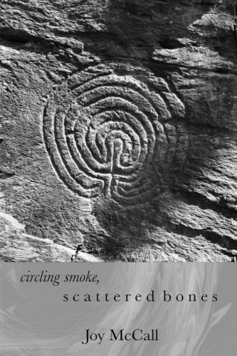 Circling Smoke, Scattered Bones
