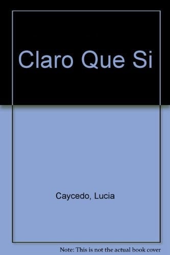 Claro Que Si