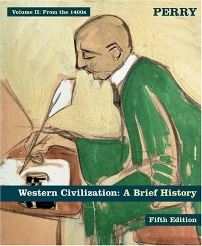 From the 1400s Western Civilization - A Brief History