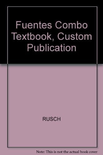 Fuentes Combo Textbook, Custom Publication