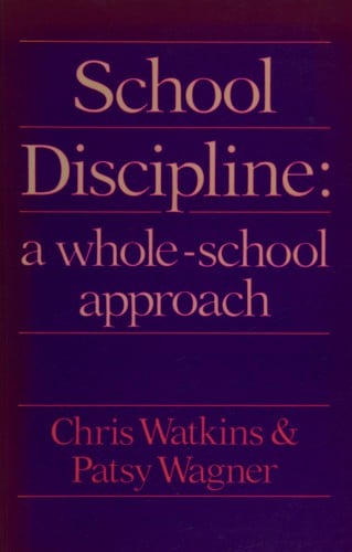 School Discipline a Whole School Approach