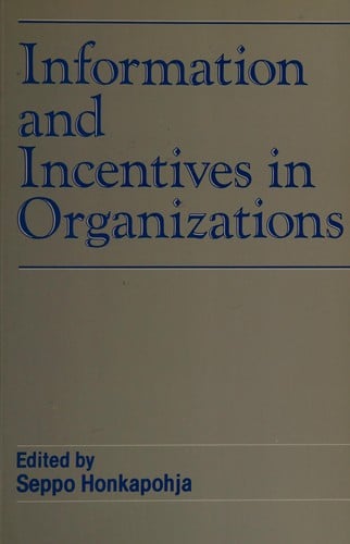 Information and Incentives in Organizations (Scandinavian Journal of Economics)