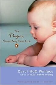The Penguin Classic Baby Name Book