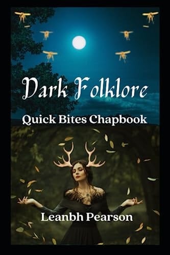 Dark Folklore (Quick Bites Chapbook, #4)