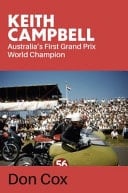 Keith Campbell - Australia's First Grand Prix World Champion