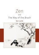 Zen and the Way of the Brush