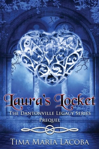 Laura's Locket The Dantonville Legacy Series Prequel